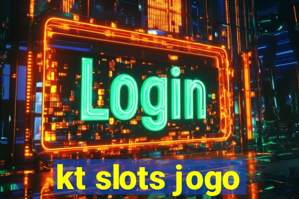 kt slots jogo